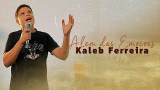 Alem das Emoções | Kaleb Ferreira [Cover Manu Paiva]