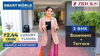 ₹2.44 Cr 🧡 3 BHK + Basement + Terrace 💯 Sample Flat ► Smart World Orchard, Gurugram