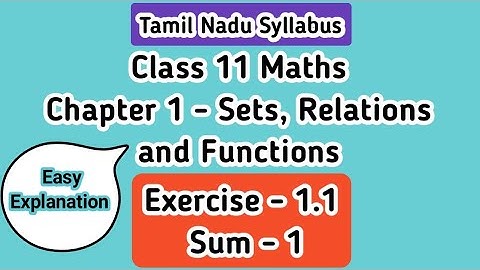 11th Maths Chapter 1 Exercise 1.1 sum 1 Tamil | TN Class 11 Chapter 1 Sets, Relations and Functions