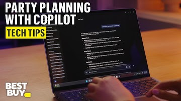 Party Planning Made Easy with Microsoft Copilot on Copilot+ PCs – Tech Tips from Best Buy