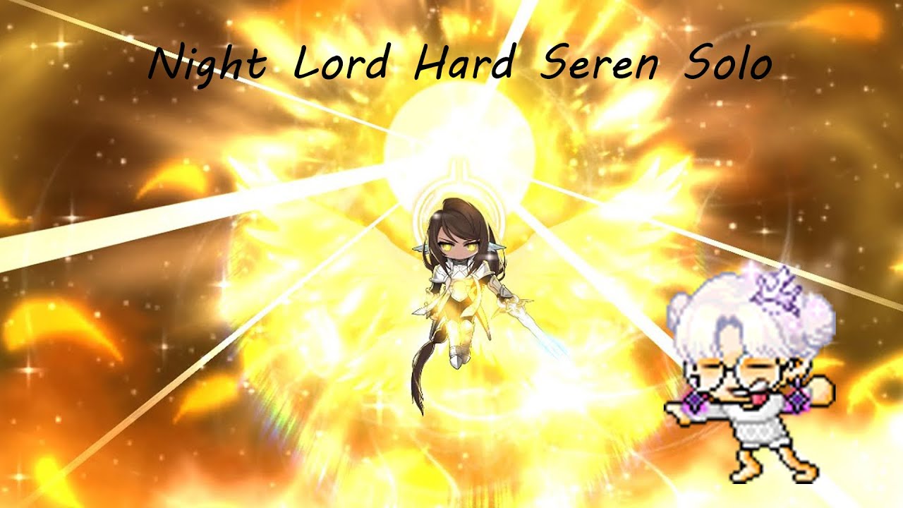 [Maplestory] Night Lord Hard Chosen Seren Solo