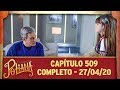 As Aventuras de Poliana | capítulo 509 - 27/04/20, completo