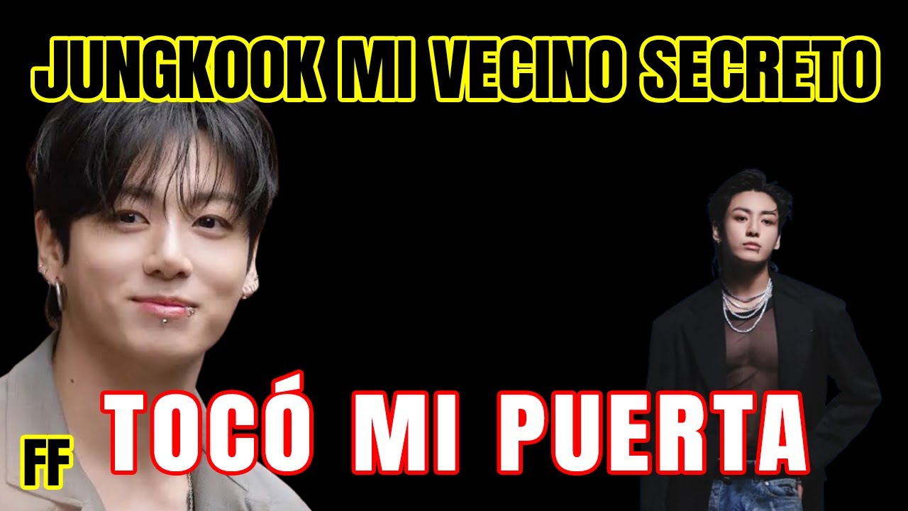 JUNGKOOK FF 💜  FUE MI VECINO EN SEÚL Y NADIE LO SABÍA 🔥 La Historia Completa 💔 FF JIKOOK