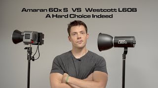 Amaran 60x S VS Westcott L60B, an indepth comparison.