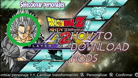 How to get | download dragon ball shin budokai 2 mods