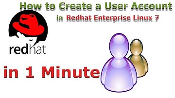 How to add or create a user account in redhat 7 - Red Hat Topic 008
