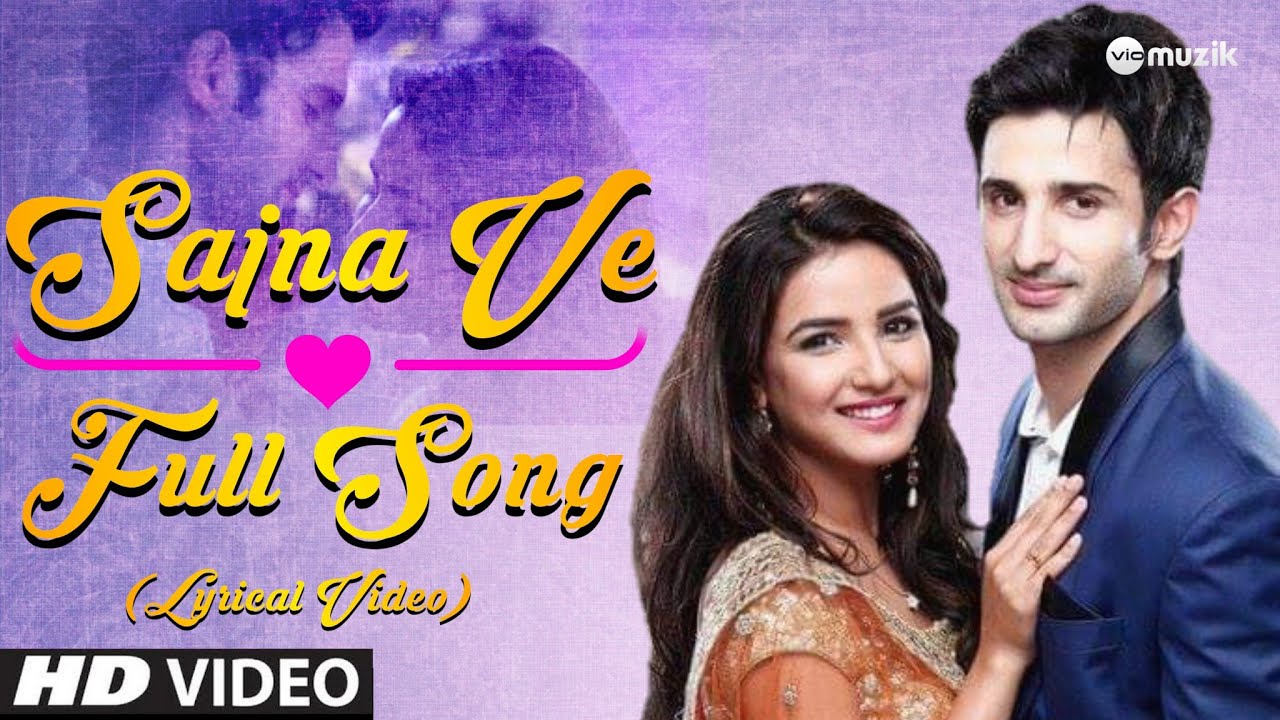Aaja Sajna Ve   Full Song Lyrics  Lyrical Video  Zee TV  HD