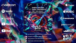 Enrico Bigardi feat. Sara Chiavegato - Get You Crazy (Leonardo La Mark Radio Edit)