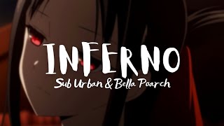 INFERNO~Sub Urban & Bella Poarch【Slowed & Reverb】| CLY•