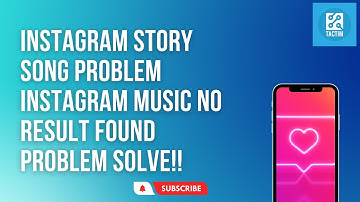 Solving Instagram Story Song Problems: No Results Found for Instagram Music! [New Method 2025]
