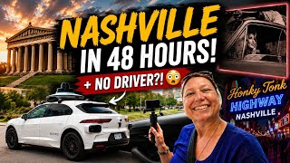48 Hours in Nashville: Best Things to Do, Eat & See + Waymo Driverless Car