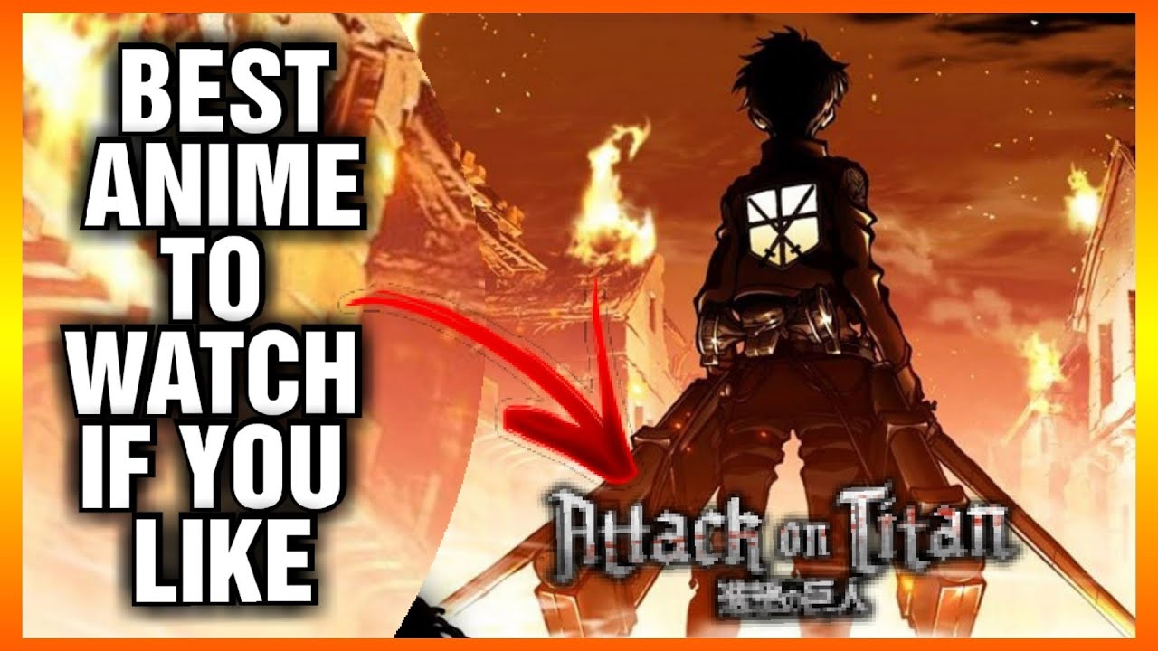 10 Anime To Watch If You Like Attack On Titan - YouTube