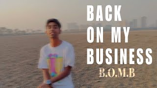 B.O.M.B (Back On My Business) - ANTSHAIL | Prod by - @Profetesa | (OFFICIAL MUSIC VIDEO ) | 2024