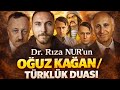 Dr. Rıza NUR’un Türk Milleti/budunu için yazdığı dua. (Bunu bilmeyen çok!)