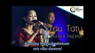 Safira Inema - TAU TATU ( lyric video)