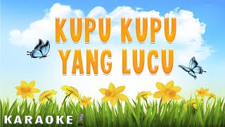 Kupu Kupu Yang Lucu Karaoke 🎤 - Lagu Anak SD Tanpa Vokal🎵