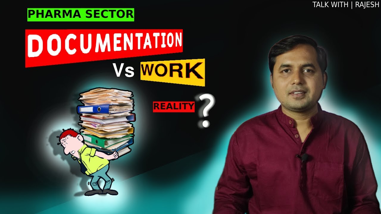 Documentation vs Work in Pharma Sector | Why documentation is important ...