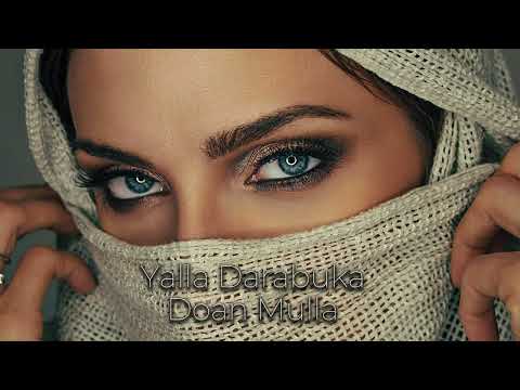 Arabic Remix 2023 | Yalla Darabuka - Doan Mulla | New Arabic Remix Song 2023