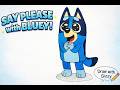 Say Please with Bluey! 💙 | Cute Bluey Drawing Step by Step (Fan Art) l Kolay Bluey Çizimi