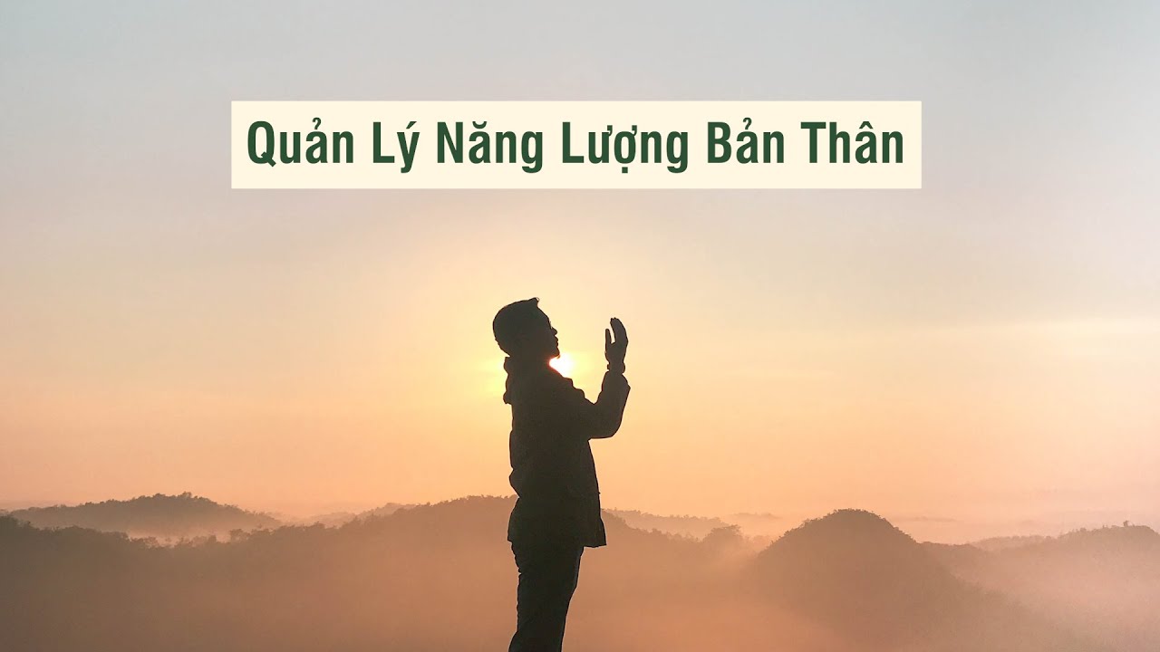 Quản Lý Năng Lượng Bản Thân