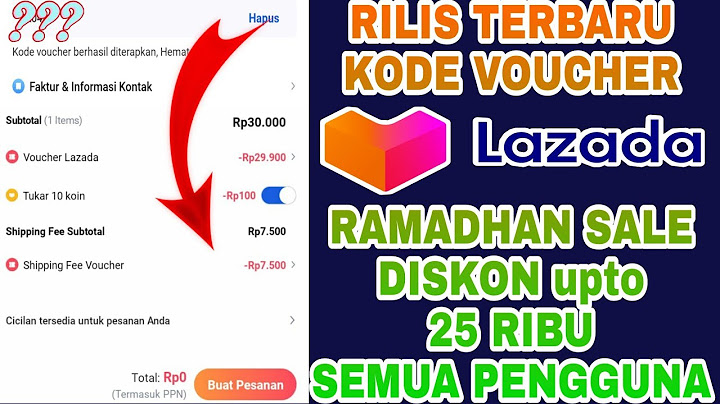 20 Cara Melihat Kode Voucher Lazada, Gratis Ongkir 100%