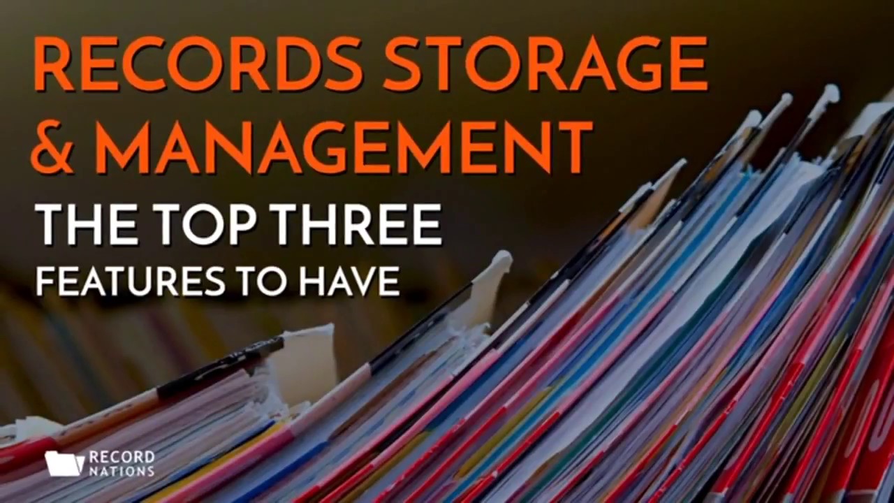 Records Storage and Management The Top Three Features to Include YouTube