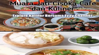 Muara Jati Cisoka Cafe Dan Kuliner Rumah Makan Explore Kuliner Bersama