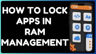 How to Lock Apps in RAM Management on Android | Keep Apps Running in Background @ProgrammingKnowledge2