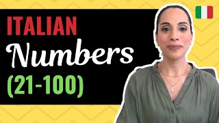 [Learn Italian] Italian Numbers: learn numbers in Italian| Italian Numbers to one hundred (21-100)