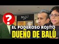 DUEÑO DE TIENDAS BALÚ, EL GRAN AMIGO INTOCABLE DE DELCY