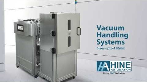 Hine Automation - Vacuum Handling Systems, Sizes up to 450mm