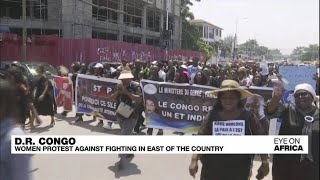 Congolese women protest against fighting in east of country • FRANCE 24 English