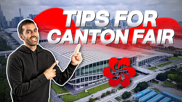 Canton Fair - Watch this BEFORE you go! - DayDayNews