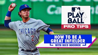 Play Infield like a Major Leaguer! | Cubs INF Nico Hoerner gives us baseball training tips