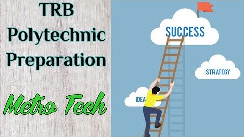 trb polytechnic exam preparation tips/trb polytechnic preparation strategy/trb ece preparation/trb