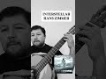 INTERSTELLAR @HansZimmer  #interstellar #hanszimmer #ricardosalinasguitar