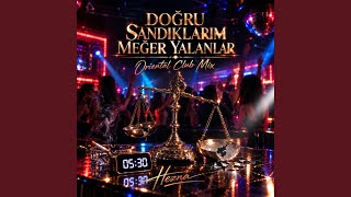 Doğru Sandıklarım Meğer Yalanlar - Oriental Club Mix