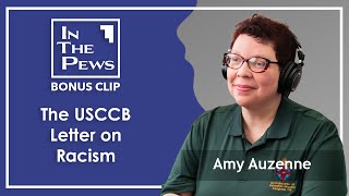 The USCCB Letter on Racism (Amy Auzenne) #Catholic #Catholicism #CatholicChurch #CatholicFaith
