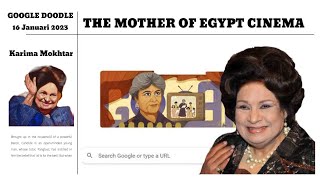 Karima Mokhtar Mother of Egypt Cinema : Google Doodle 16 Januari 2023