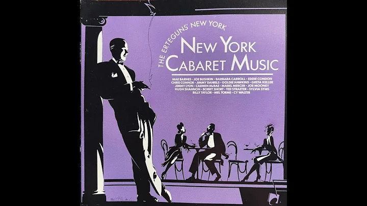New York Cabaret Music (The Erteguns' New York): M...
