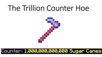 The Story of the 1 Trillion Counter Hoe- Hypixel Skyblock