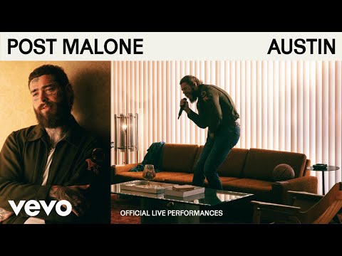 Post Malone - AUSTIN (Official Live Performances) | Vevo