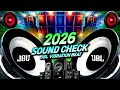 Sound Check Dj 2026 Bass Boosted JBL Dj Song New Jbl Song Hard Bass Speaker Check Sound Check Dj 2026 Bass Boosted JBL Dj Song New Jbl Song Hard Bass Speaker Check