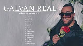 Galvan Real 🥰 Sus Mejores Éxitos 2021🥰 Grandes canciones de Galvan Real  2021