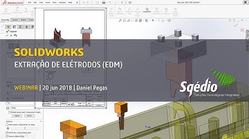SOLIDWORKS: Extração de Elétrodos (EDM)