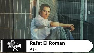 Rafet EL ROMAN - Aşk