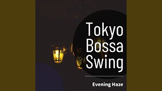Miniatura de vídeo de "Tokyo Bossa Swing - A Sudden Feeling"