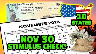 November 30th Stimulus Check Surprise! Checks Coming to These 10 States?