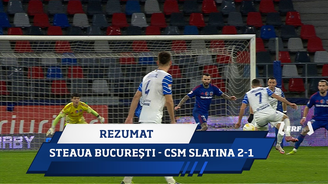 Liga 2 Casa Pariurilor, Etapa 19: Steaua București - CSM Slatina 2-1 (Rezumat, 26.02.2026)