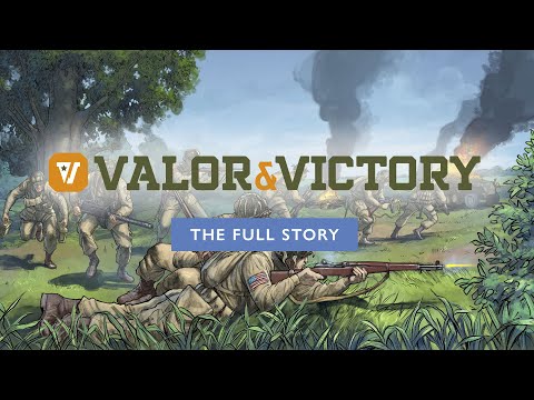 Valor u0026 Victory - The full story